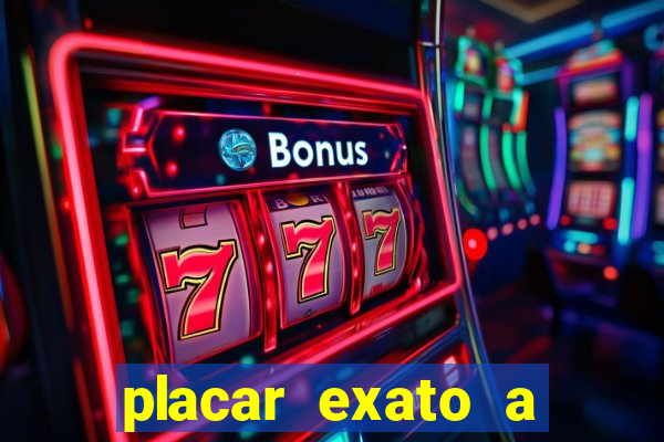 placar exato a qualquer momento bet365